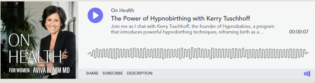 Podcast on Aviva Romm's On Health - Hypnobirthing